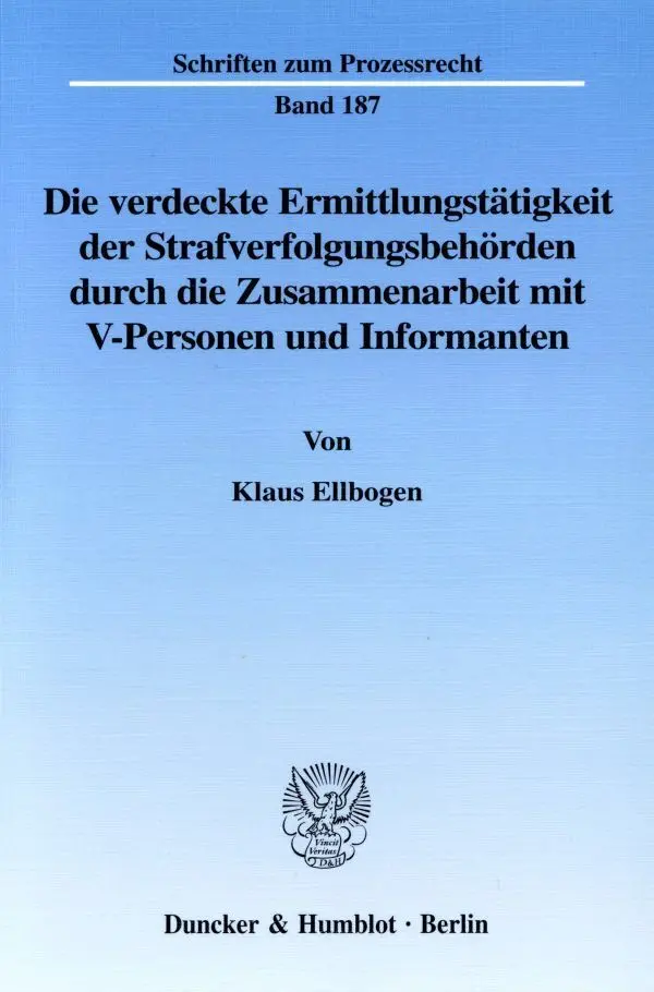 Cover: 9783428115631 | Die verdeckte Ermittlungstätigkeit der Strafverfolgungsbehörden...