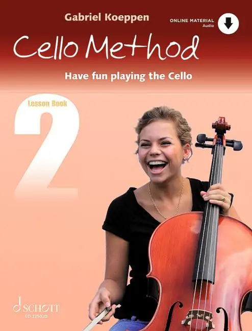 Cover: 9783795725631 | Cello Method: Lesson Book 2 | Gabriel Koeppen | Broschüre | 72 S. Cover: 9783795725631 | Cello Method: Lesson Book 2 | Gabriel Koeppen | Broschüre | 72 S.