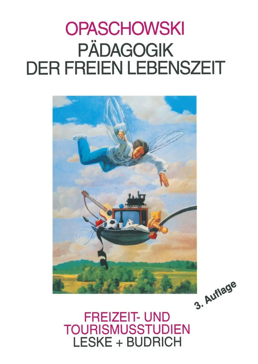 Cover: 9783810015631 | Pädagogik der freien Lebenszeit | Horst W. Opaschowski | Taschenbuch