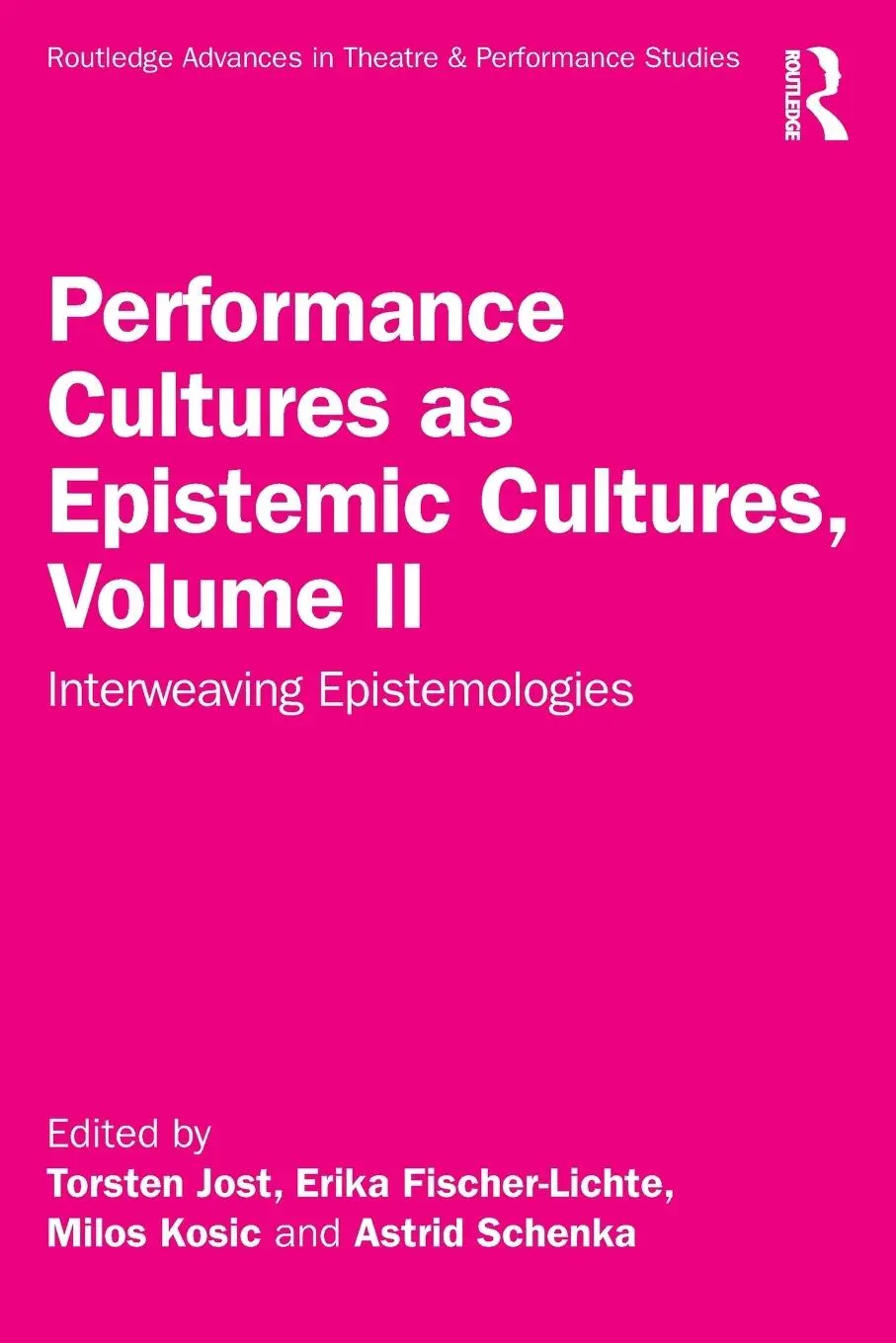 Cover: 9781032445731 | Performance Cultures as Epistemic Cultures, Volume II | Jost (u. a.)