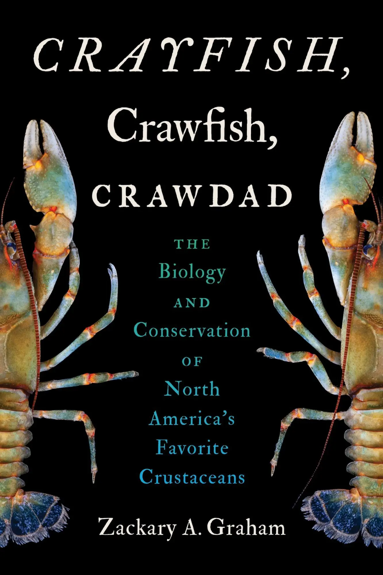 Cover: 9781469685731 | Crayfish, Crawfish, Crawdad | Zackary A Graham | Taschenbuch | 2026