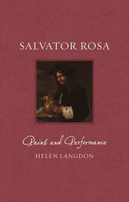 Cover: 9781789145731 | Salvator Rosa | Paint and Performance | Helen Langdon | Buch | 2022