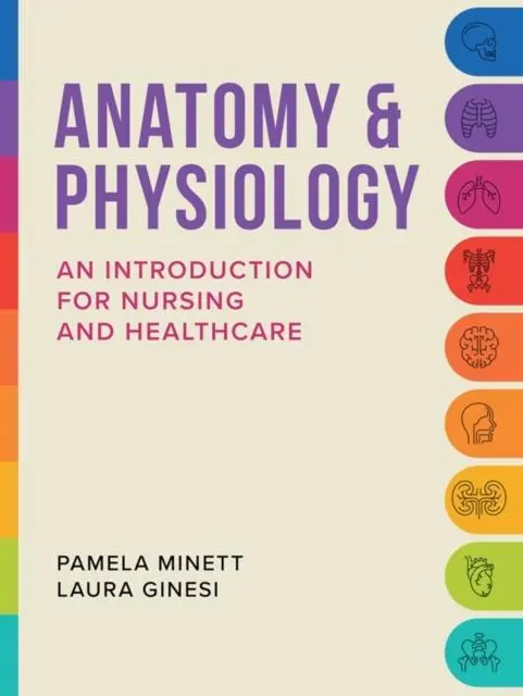 Cover: 9781908625731 | Anatomy &amp; Physiology | An introduction for nursing and healthcare