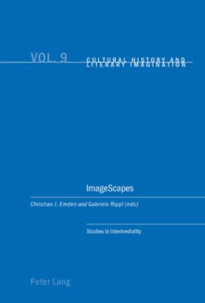 ImageScapes: Studies in Intermediality (Cultural History and Literary Imagination)