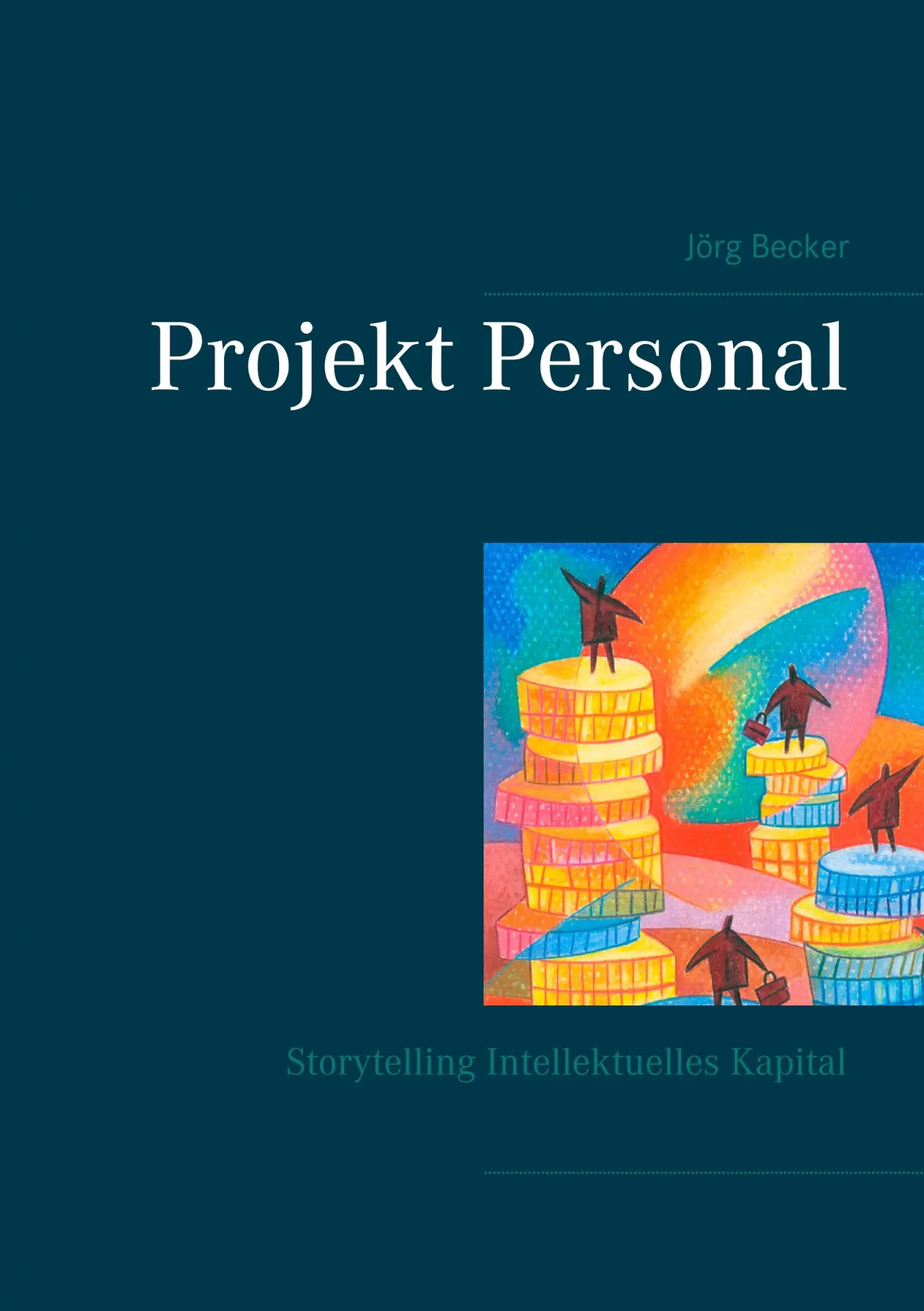 Projekt Personal: Storytelling Intellektuelles Kapital