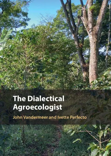 Cover: 9781009455831 | The Dialectical Agroecologist | John Vandermeer (u. a.) | Buch | 2024