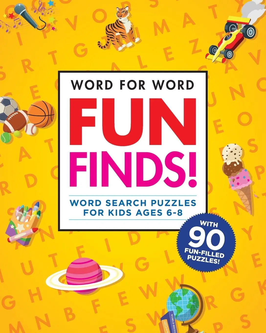 Cover: 9781641525831 | Word for Word | Fun Finds!: Word Search Puzzles for Kids ages 6-8