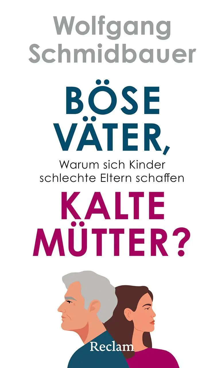 Cover: 9783150115831 | Böse Väter, kalte Mütter? | Wolfgang Schmidbauer | Taschenbuch | 2026