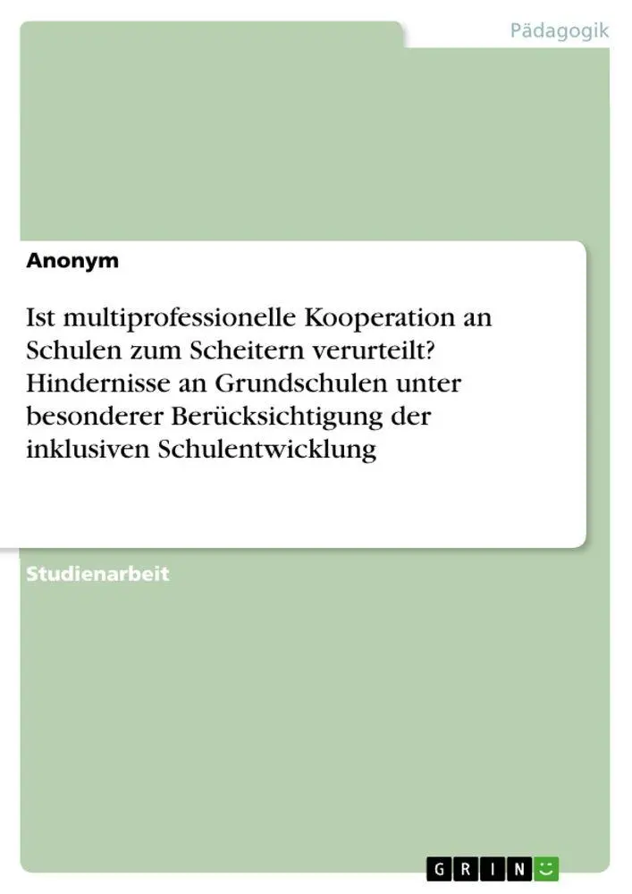 Cover: 9783346925831 | Ist multiprofessionelle Kooperation an Schulen zum Scheitern...