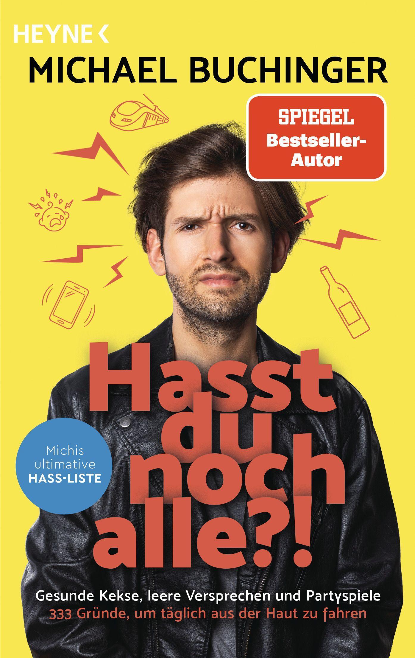Cover: 9783453605831 | Hasst du noch alle?! | Michael Buchinger | Taschenbuch | 320 S. | 2021