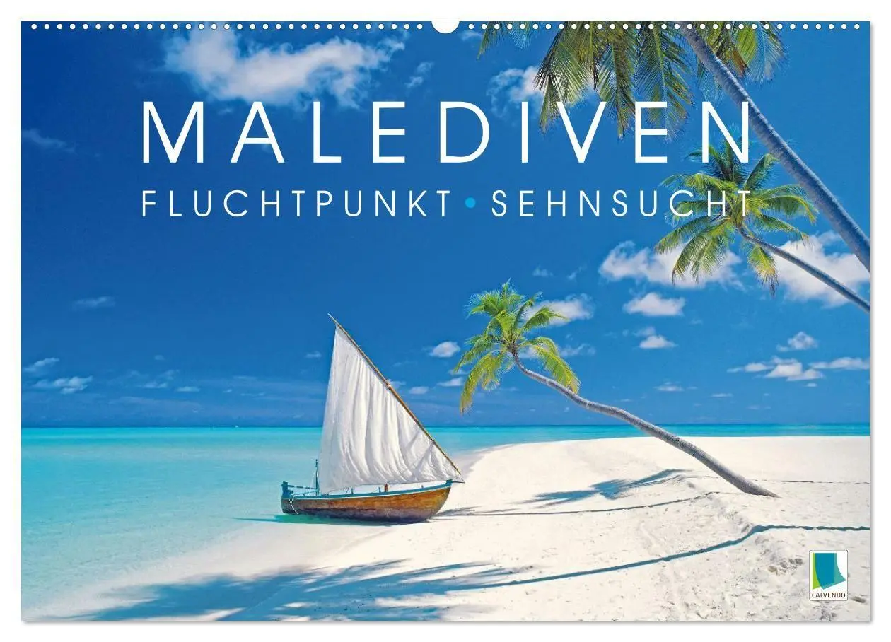 Cover: 9783516685831 | Die Malediven: Fluchtpunkt Sehnsucht (Wandkalender 2026 DIN A2...