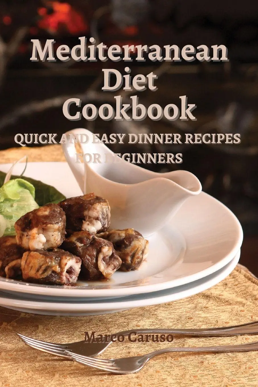 Cover: 9786156305831 | MEDITERRANEAN DIET COOKBOOK | Marco Caruso | Taschenbuch | Englisch