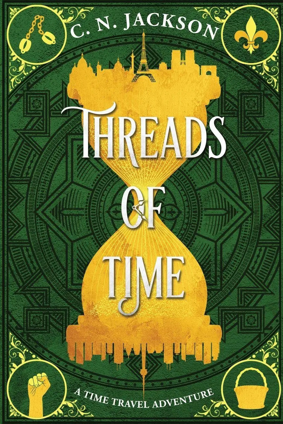 Cover: 9798868935831 | Threads of Time | A Time Travel Adventure | C. N. Jackson (u. a.)