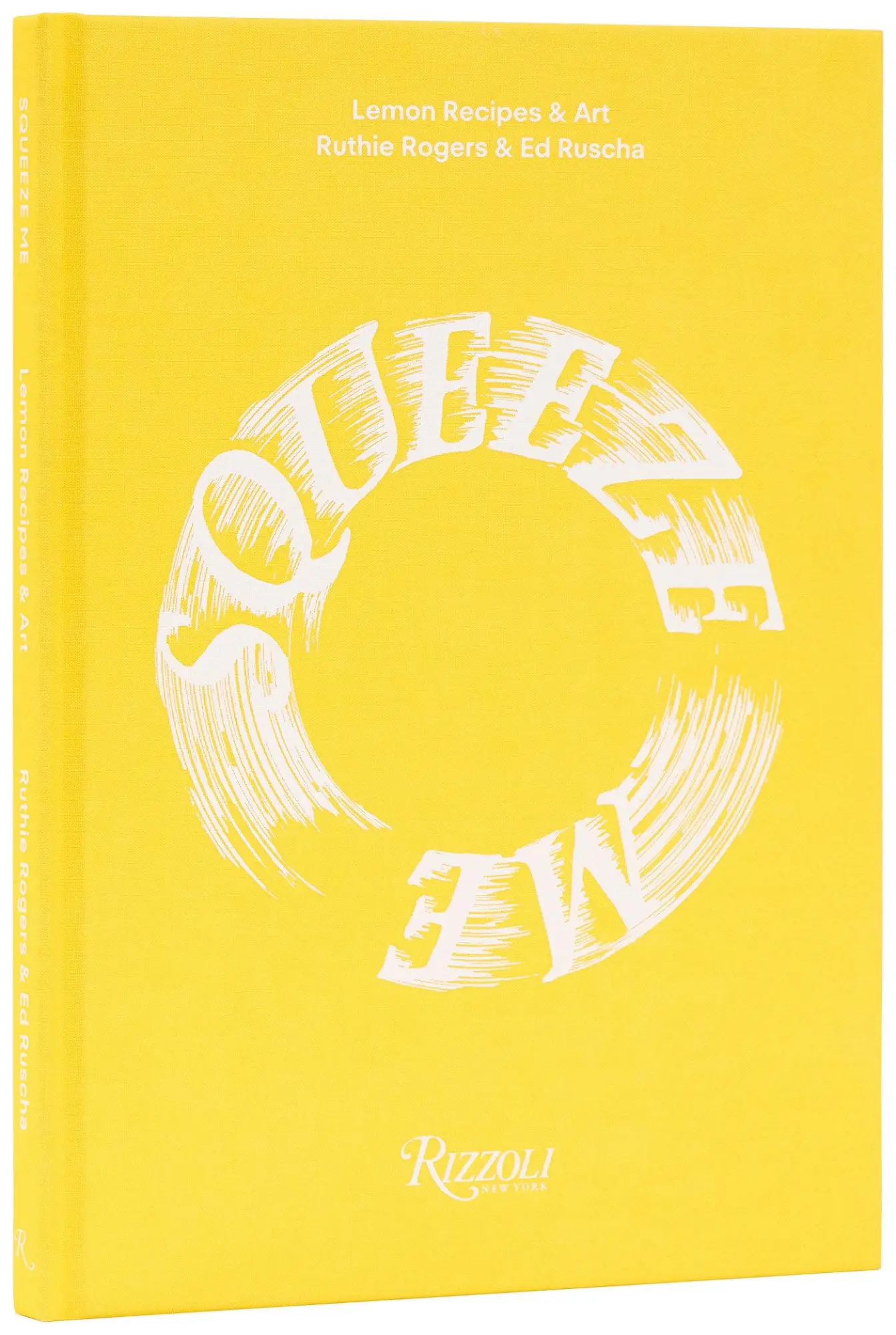 Cover: 9780847875931 | Squeeze Me | Lemon Recipes &amp; Art | Ruthie Rogers (u. a.) | Buch | 2025