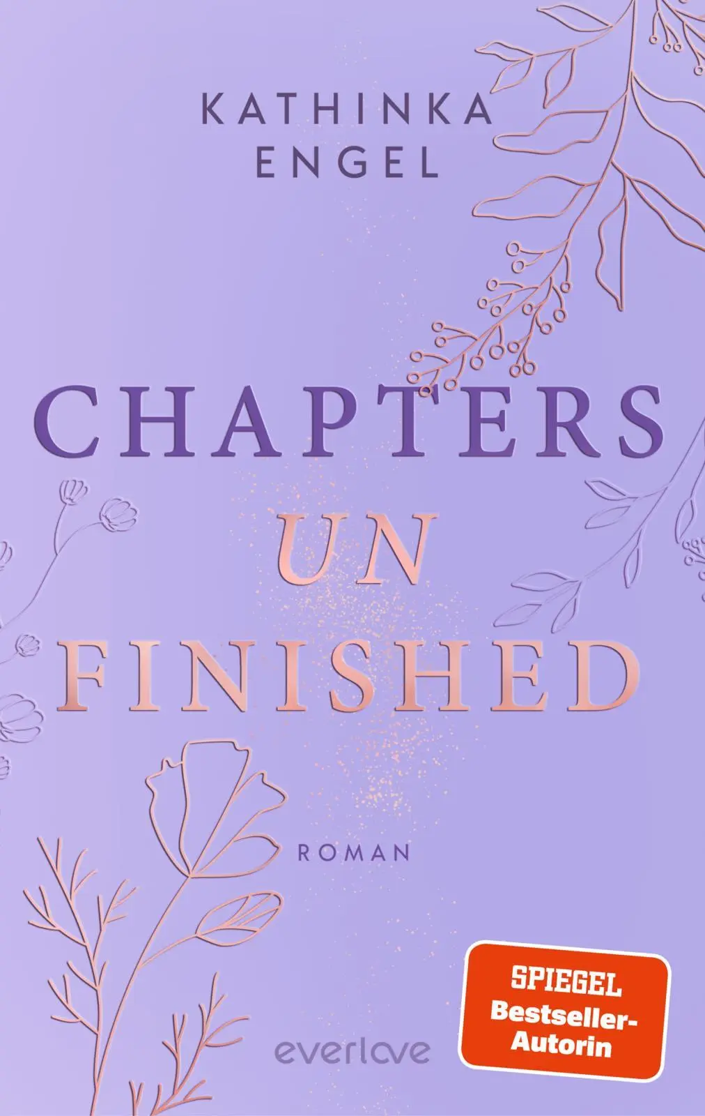 Cover: 9783492065931 | Chapters unfinished | Kathinka Engel | Taschenbuch | 384 S. | Deutsch