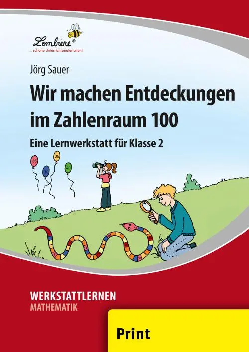 Cover: 9783746805931 | Wir machen Entdeckungen im Zahlenraum 100 (PR) | Jörg Sauer | 62 S.