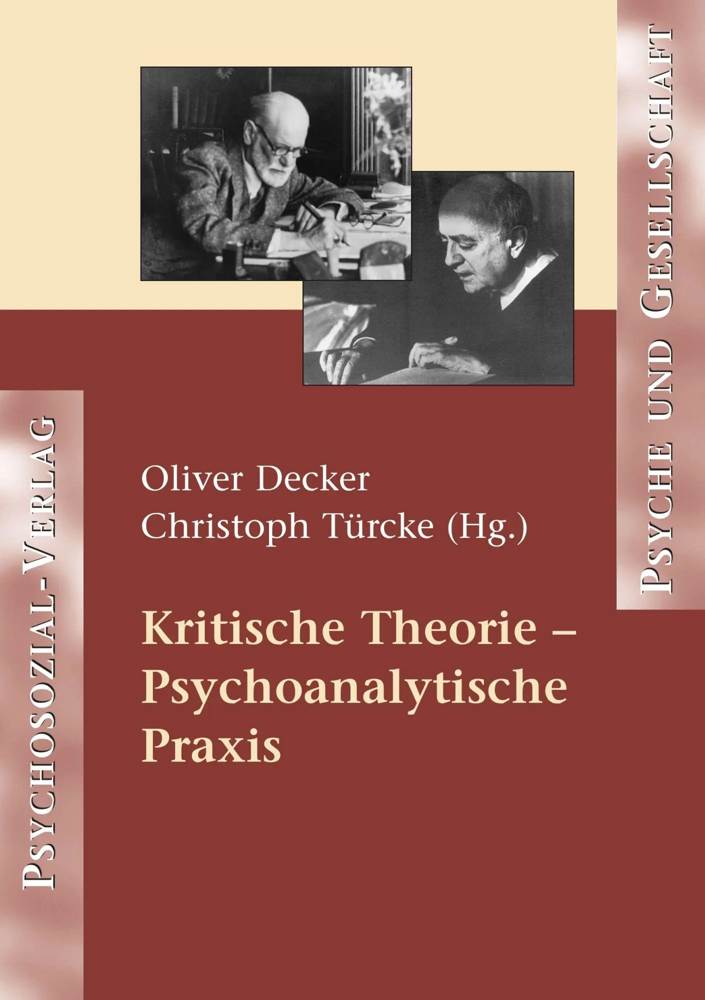 Cover: 9783898065931 | Kritische Theorie - Psychoanalytische Praxis | Oliver Decker (u. a.)