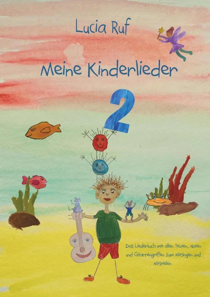 Cover: 9783957225931 | Meine Kinderlieder 2 - 40 weitere bezaubernde neue Kinderlieder | Ruf