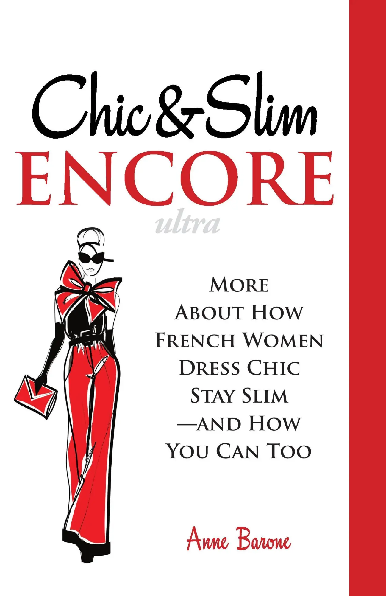 Cover: 9781937066031 | Chic &amp; Slim Encore | Anne Barone | Taschenbuch | Englisch | 2011