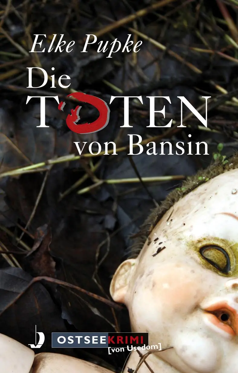 Cover: 9783356016031 | Die Toten von Bansin | Elke Pupke | Taschenbuch | Ostseekrimi | 304 S.