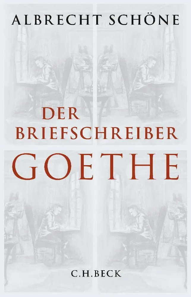 Cover: 9783406676031 | Der Briefschreiber Goethe | Albrecht Schöne | Buch | 539 S. | Deutsch Cover: 9783406676031 | Der Briefschreiber Goethe | Albrecht Schöne | Buch | 539 S. | Deutsch