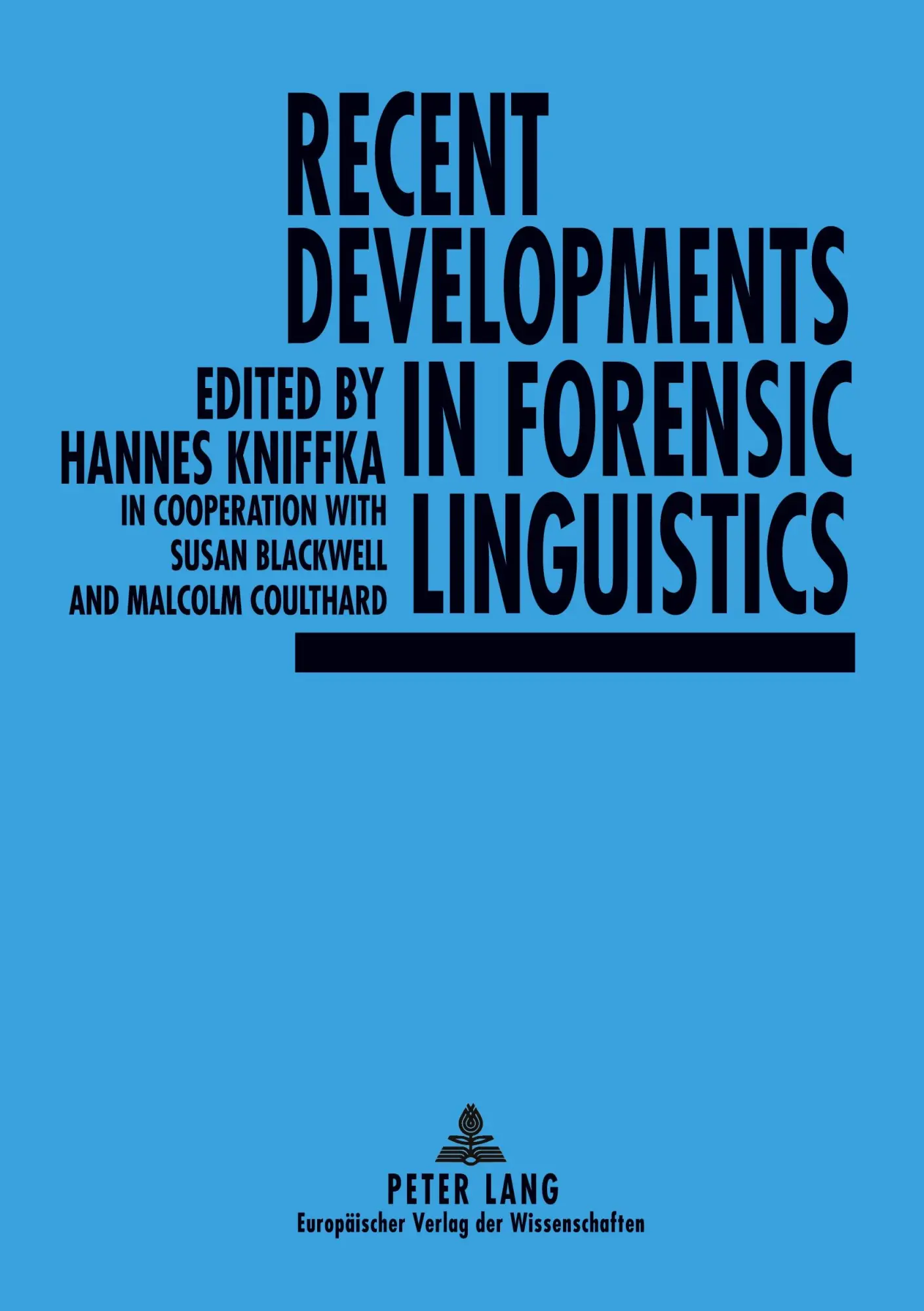 Cover: 9783631476031 | Recent Developments in Forensic Linguistics | Hannes Kniffka | Buch