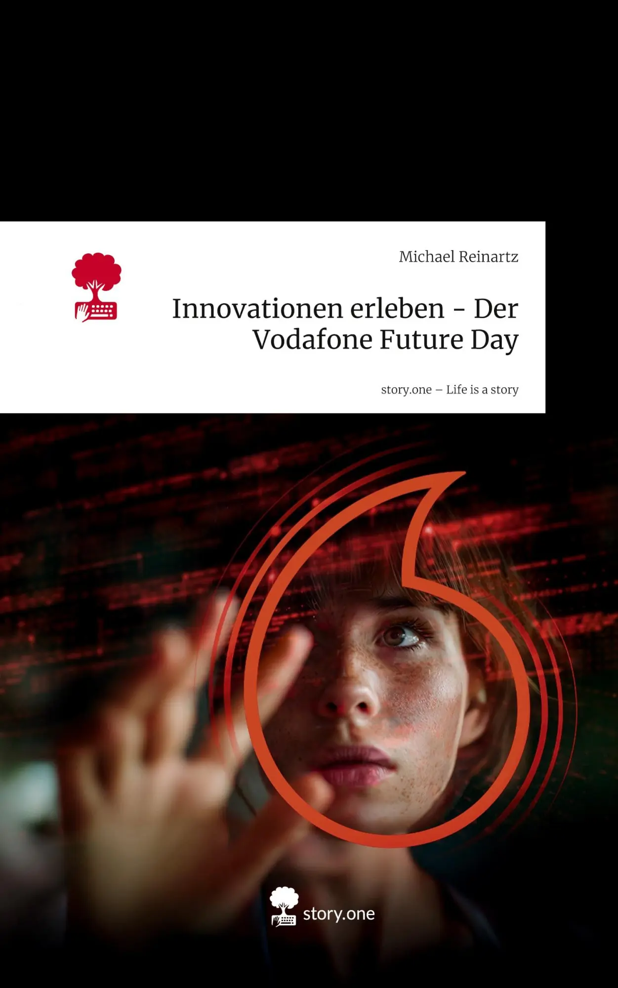 Cover: 9783711806031 | Innovationen erleben - Der Vodafone Future Day. Life is a Story -...