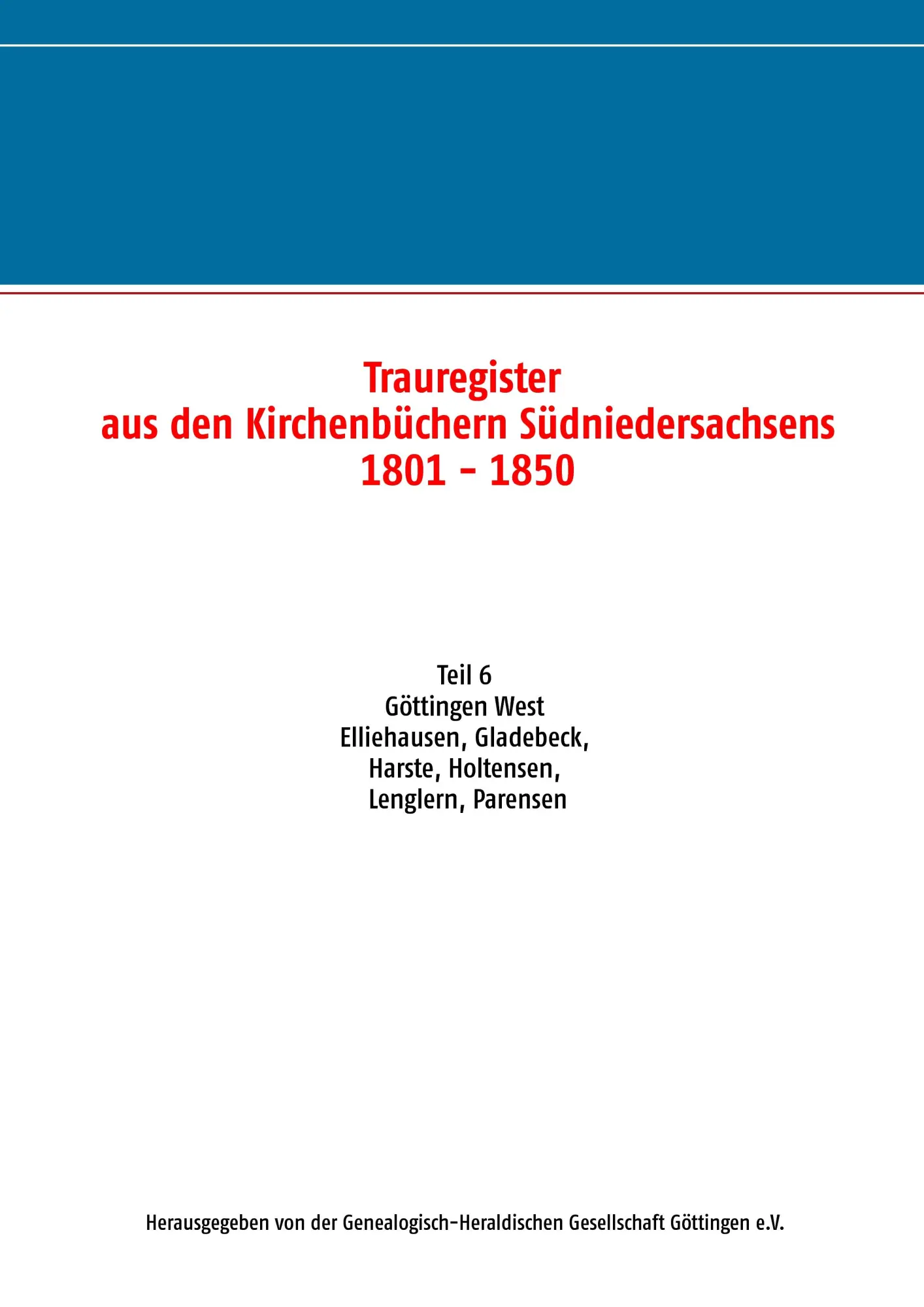 Cover: 9783741296031 | Trauregister aus den Kirchenbüchern Südniedersachsens 1801 - 1850