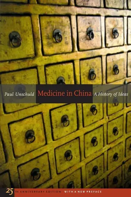 Cover: 9780520266131 | Medicine in China – A History of Ideas – 25th Anniversary Edition