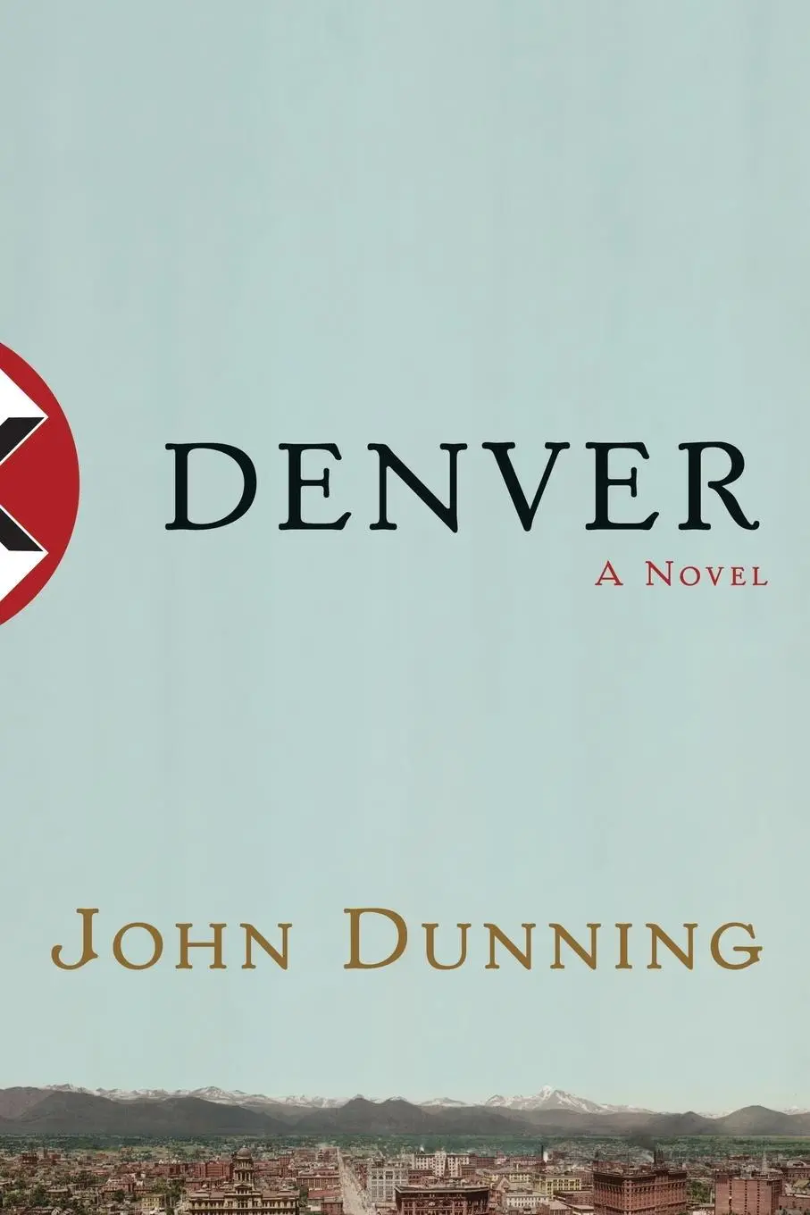 Cover: 9781451626131 | Denver | John Dunning | Taschenbuch | Kartoniert / Broschiert | 2010