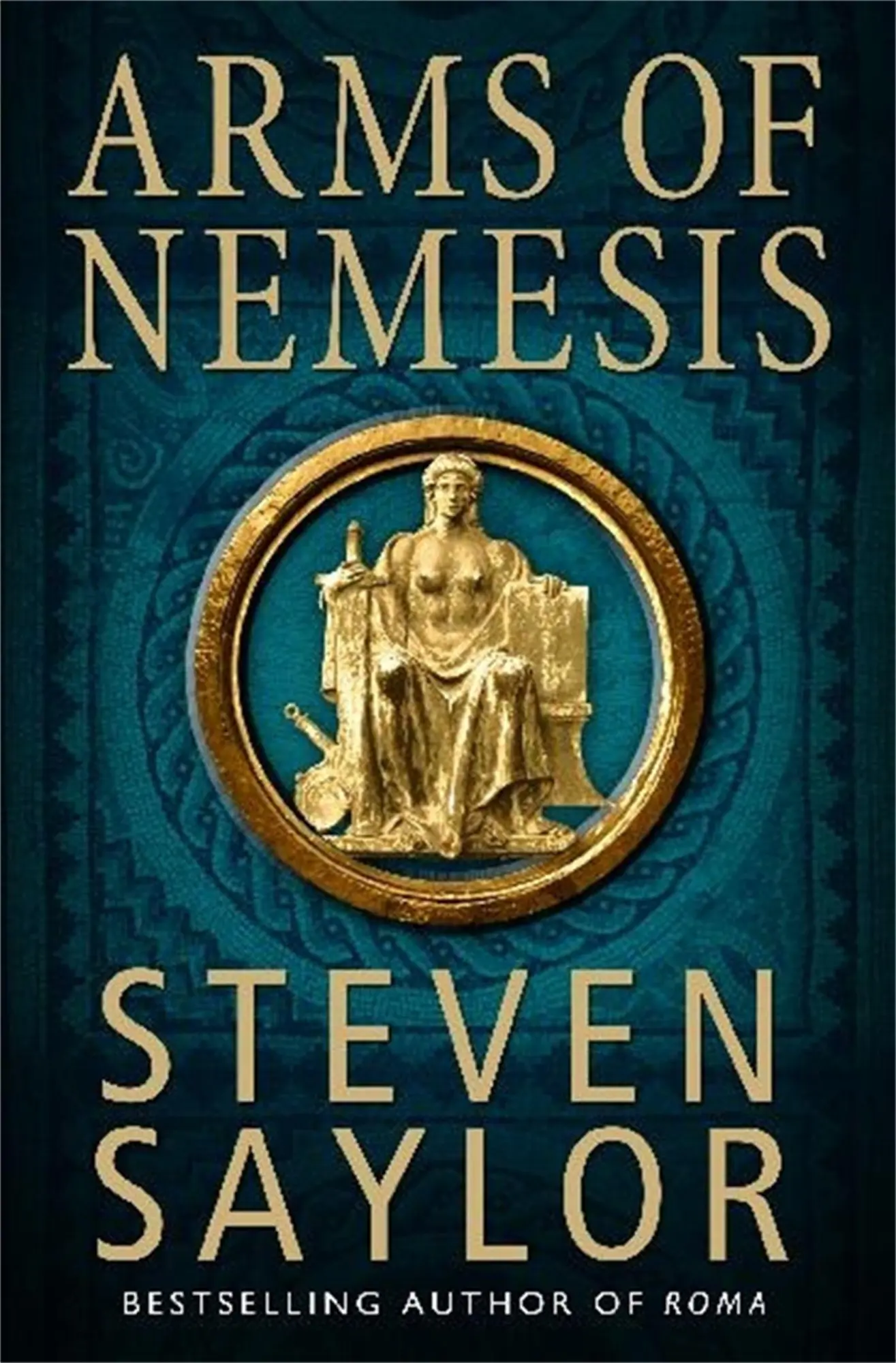 Cover: 9781849016131 | Arms of Nemesis | Steven Saylor | Taschenbuch | Englisch | 2011