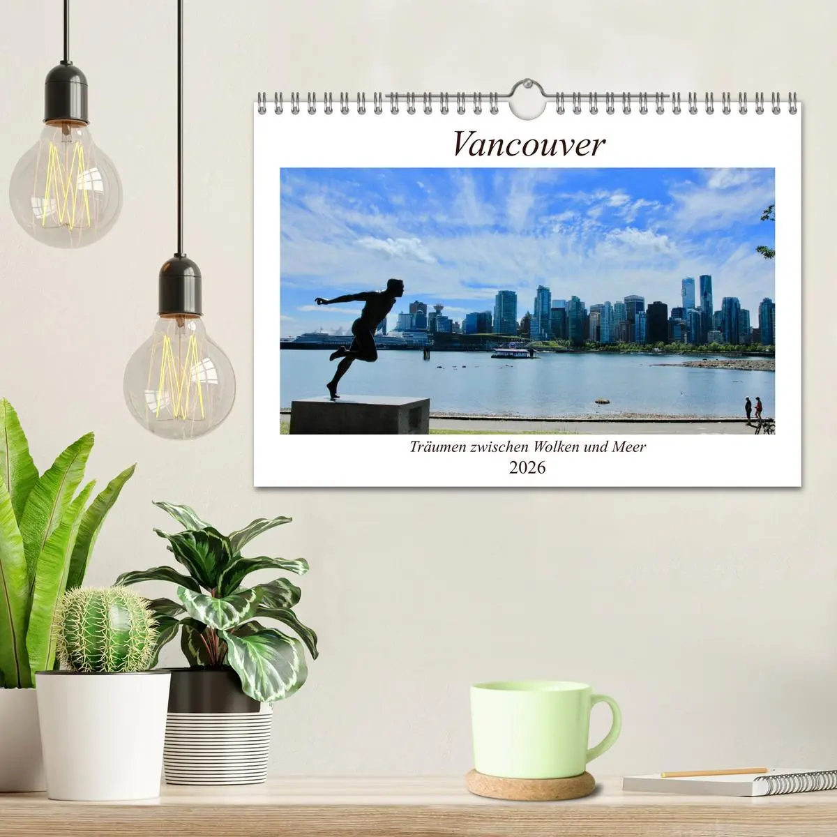 Bild: 9783457846131 | Vancouver - Träumen zwischen Wolken und Meer (Wandkalender 2026 DIN...