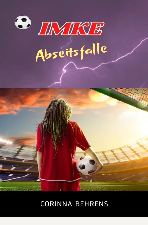 Cover: 9783754156131 | Imke - Abseitsfalle | Corinna Behrens | Taschenbuch | 236 S. | Deutsch