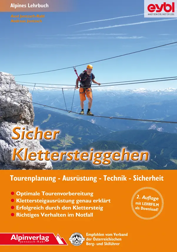 Cover: 9783902656131 | Sicher Klettersteiggehen | Axel Jentzsch-Rabl (u. a.) | Taschenbuch