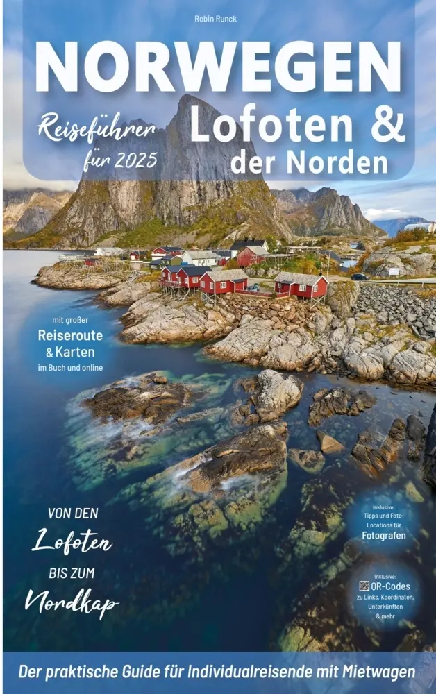 Cover: 9783911326131 | Reiseführer Norwegen - Lofoten &amp; Der Norden | Robin Runck | Buch