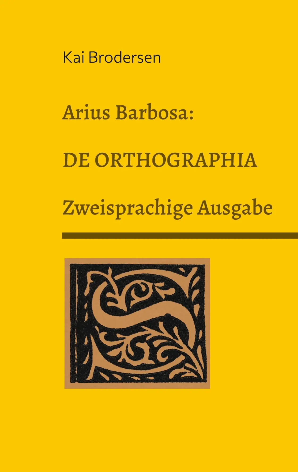 Cover: 9783939526131 | Arius Barbosa: De Orthographia | Zweisprachige Ausgabe | Kai Brodersen