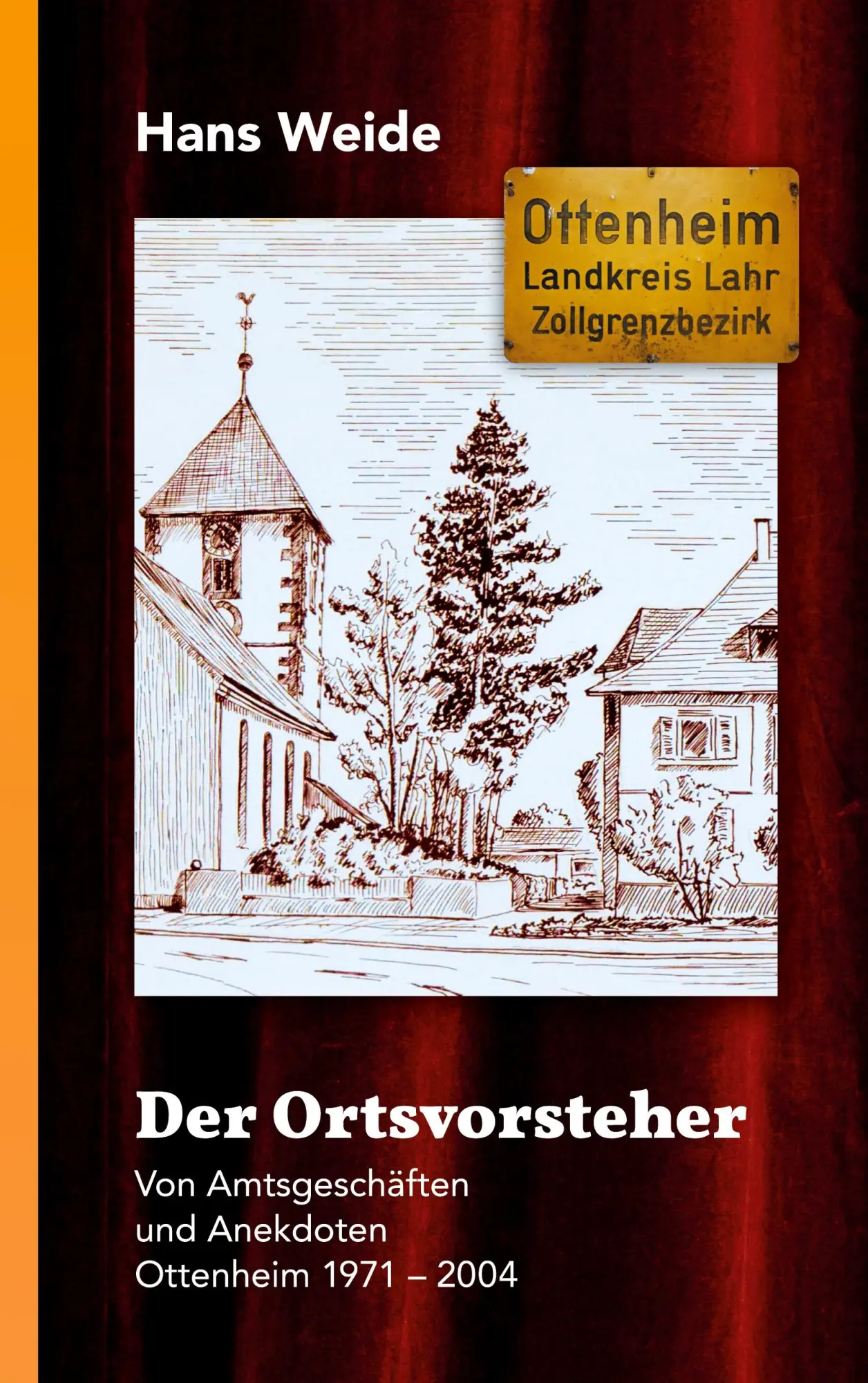 Cover: 9783948366131 | Der Ortsvorsteher | Hans Weide | Taschenbuch | 160 S. | Deutsch | 2025