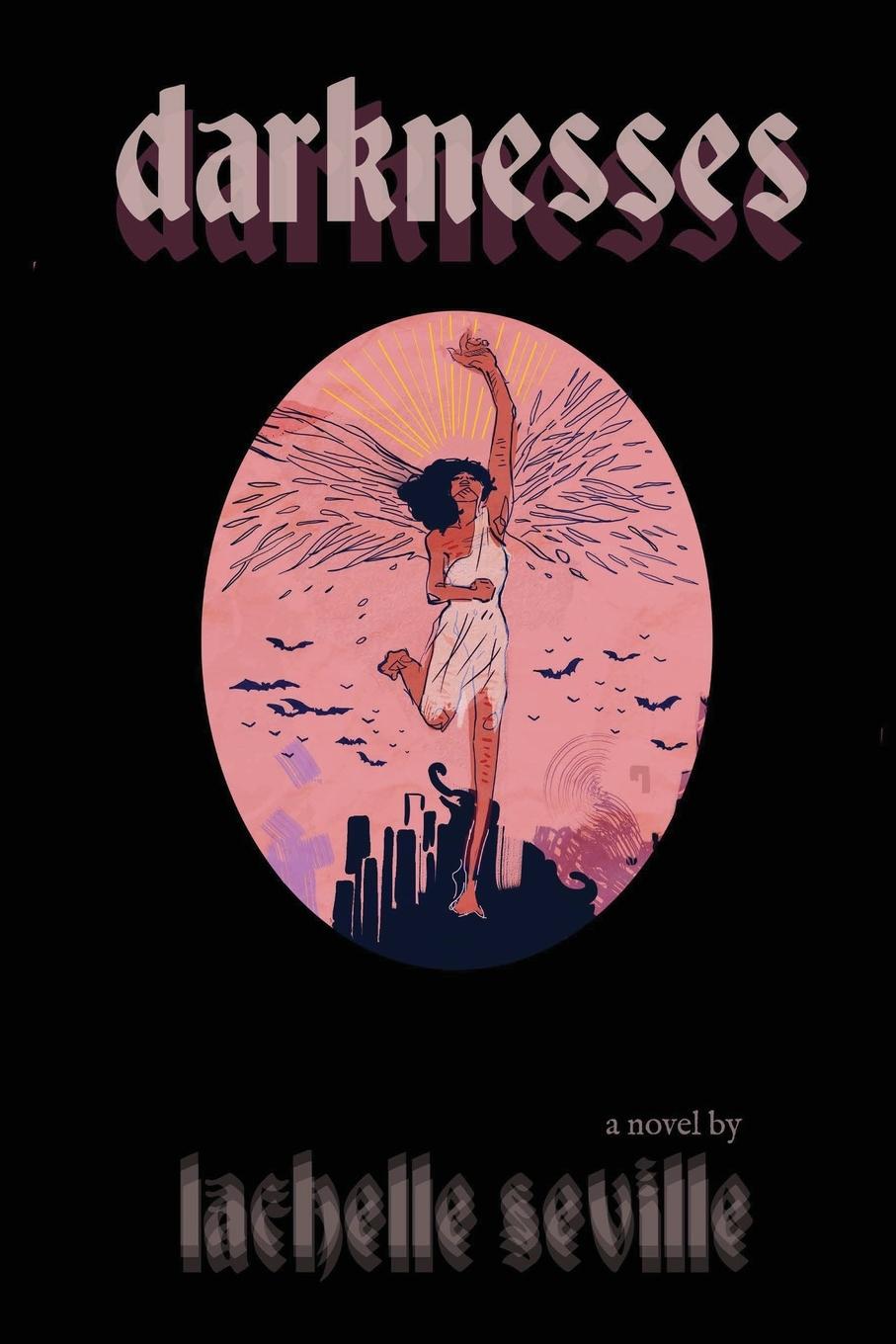 Cover: 9783949666131 | Darknesses | Lachelle Seville | Taschenbuch | Kartoniert / Broschiert
