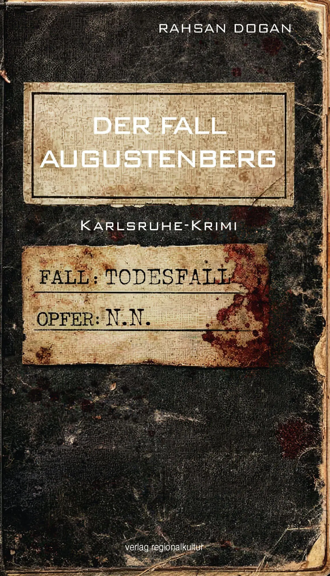 Cover: 9783955056131 | Der Fall Augustenberg | Karlsruhe-Krimi | Rahsan Dogan | Taschenbuch
