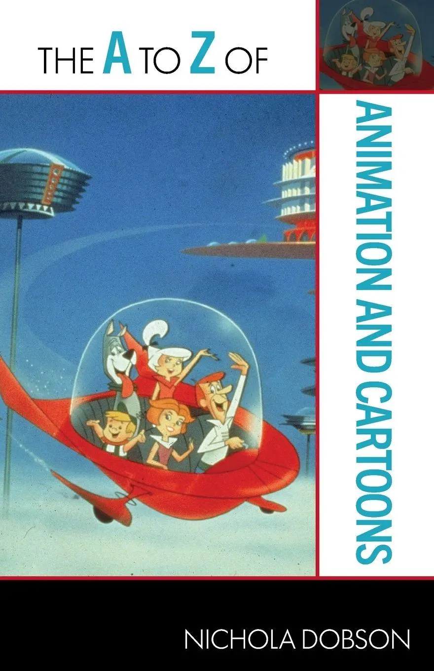 Cover: 9780810876231 | The A to Z of Animation and Cartoons | Nichola Dobson | Taschenbuch