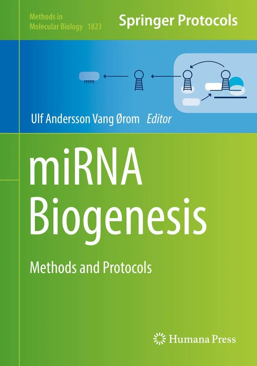 Cover: 9781493986231 | miRNA Biogenesis | Methods and Protocols | Ulf Andersson Vang Ørom