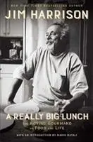 Cover: 9781611856231 | A Really Big Lunch | Jim Harrison | Buch | Gebunden | Englisch | 2017