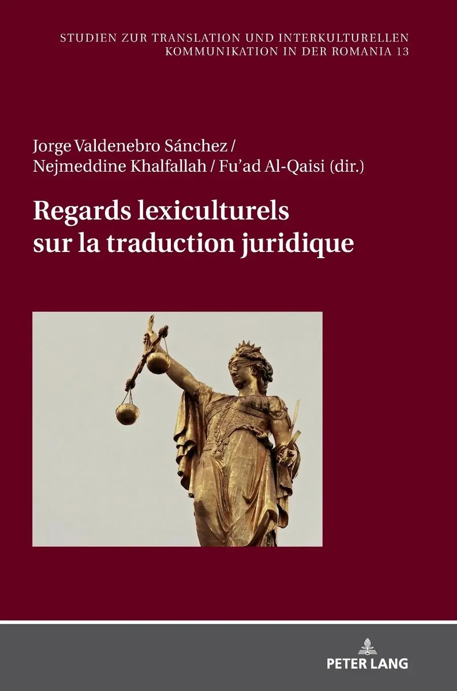 Cover: 9783631906231 | Regards lexiculturels sur la traduction juridique | Sánchez (u. a.)