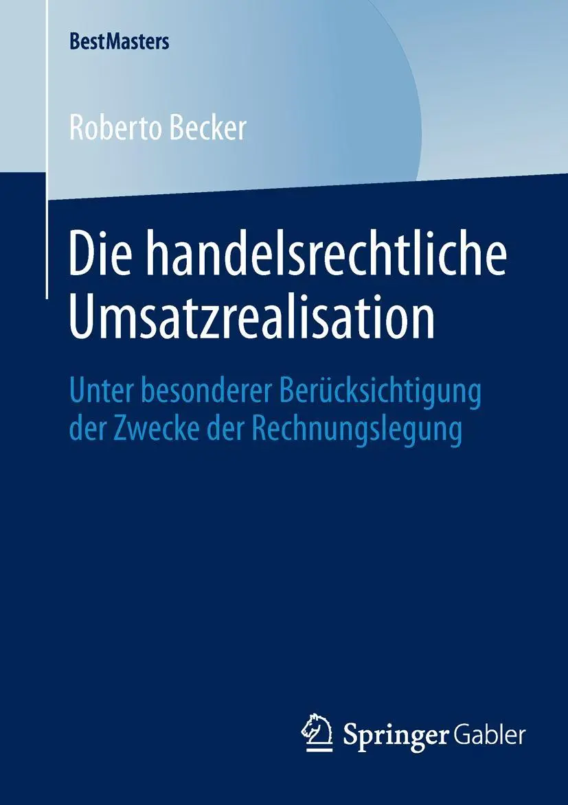 Cover: 9783658046231 | Die handelsrechtliche Umsatzrealisation | Roberto Becker | Taschenbuch
