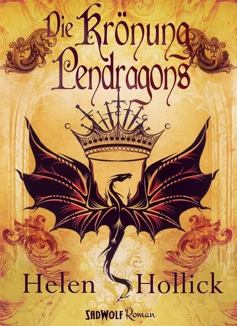 Cover: 9783946446231 | Die Krönung Pendragons | Roman | Helen Hollick | Buch | Deutsch | 2018