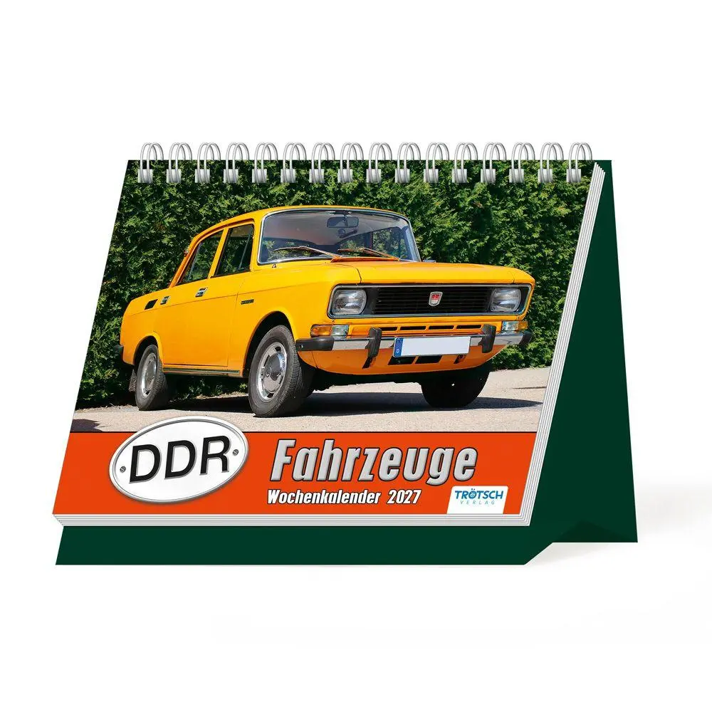 Cover: 9783988026231 | TRÖTSCH - Aufstellwochenkalender DDR Fahrzeuge 2027 | KG | Kalender