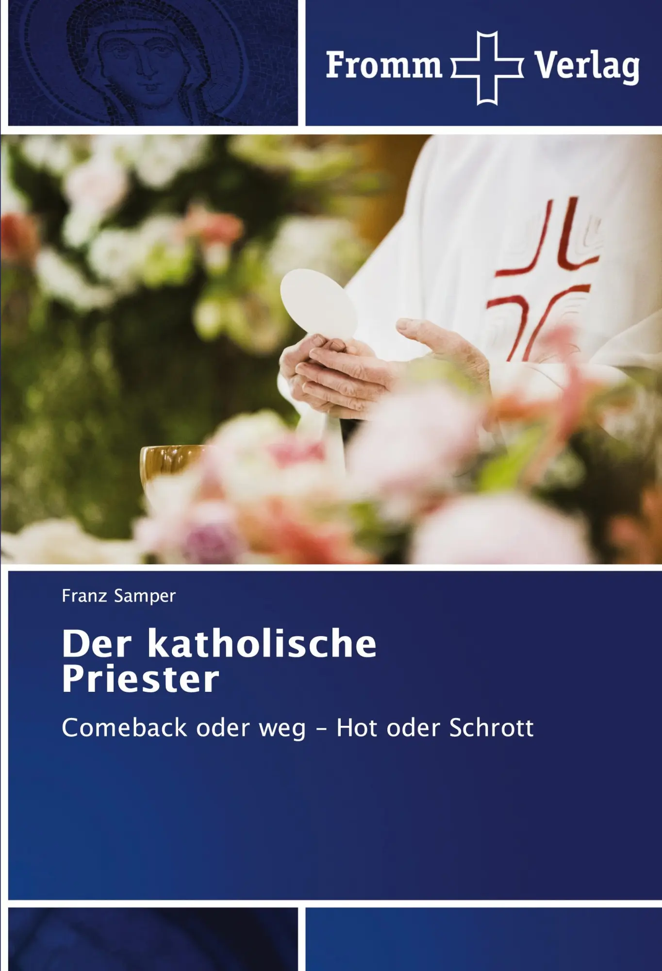 Cover: 9786138376231 | Der katholische Priester | Comeback oder weg - Hot oder Schrott | Buch