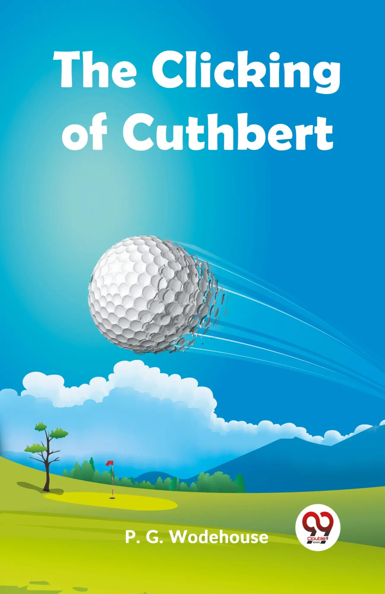 Cover: 9789359396231 | The Clicking Of Cuthbert | P. G. Wodehouse | Taschenbuch | Englisch