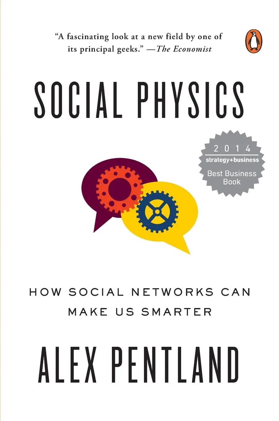 Cover: 9780143126331 | Social Physics | How Social Networks Can Make Us Smarter | Pentland