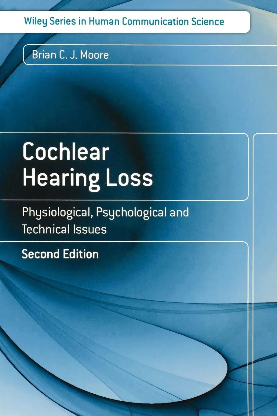 Cover: 9780470516331 | Cochlear Hearing Loss 2e | Brian C J Moore | Taschenbuch | 346 S.